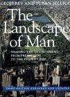 The landscape of man : shaping the environment from prehistory to the present day